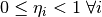 0 \le \eta_i < 1\ \forall i